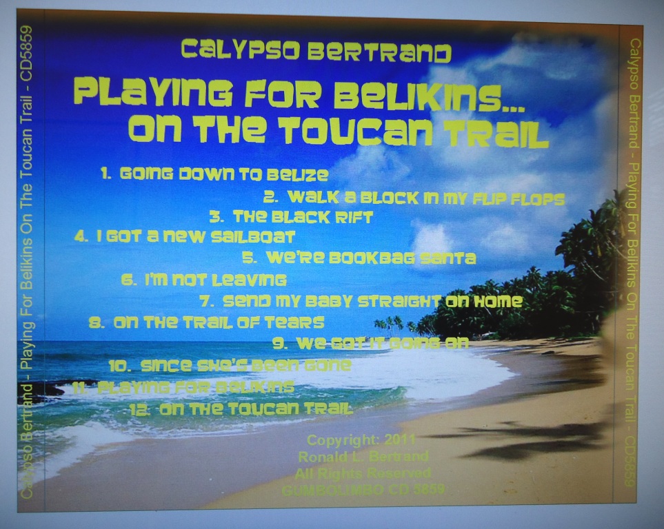 PLAYING FOR BELIKINS... ON THE TOUCAN TRAIL CD